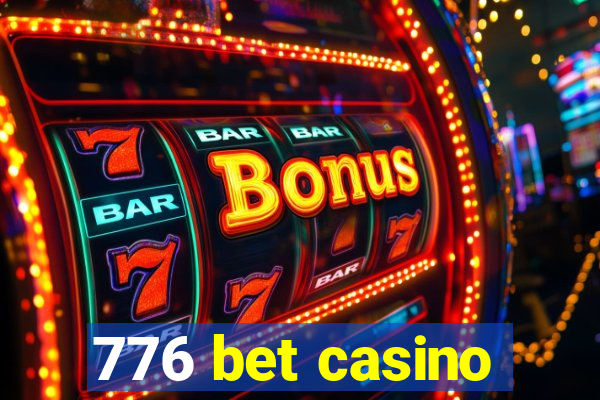 776 bet casino